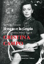 Cristina Campo. Il vuoto e la grazia. Poesie, traduzioni, lettere e saggi