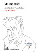 Enciclopedia di poesia italiana. Mario Luzi (2020). Vol. 11