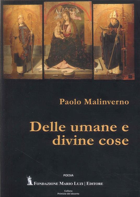 Delle umane e divine cose - Paolo Malinverno - copertina