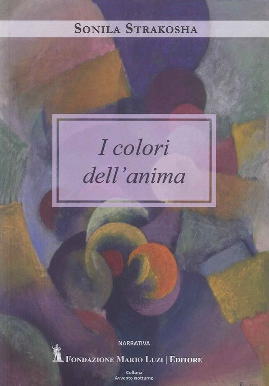 I colori dell'anima - Sonila Strakosha - copertina