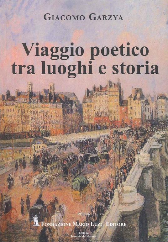 Viaggio poetico tra luoghi e storia - Giacomo Garzya - copertina
