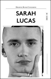 Drawing room confessions. Sarah Lucas. Ediz. illustrata. Vol. 8 - copertina