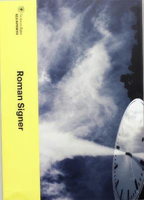Roman Signer. Fondazione Zegna, all'aperto. Ediz. italiana e inglese - Barbara Casavecchia - copertina