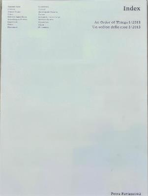 Index. An order of the things 2013. Ediz. italiana e inglese. Vol. 1 - Petra Feriancová - copertina