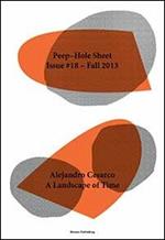 Alejandro Cesarco. Peep-Hole Sheet. Ediz. multilingue. Vol. 18
