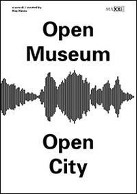 Open museum open city. Ediz. illustrata - copertina
