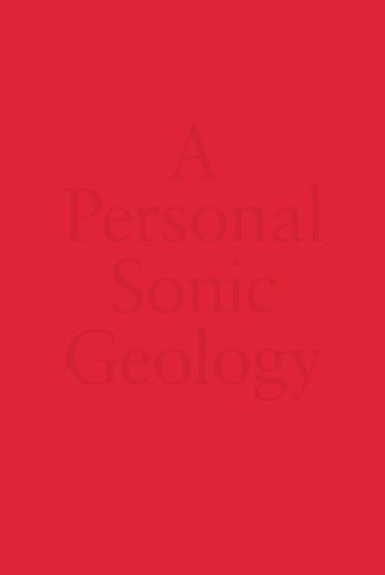 Philippe Decrauzat & Mathieu Copeland: A personal sonic geology. Ediz. inglese e francese - copertina