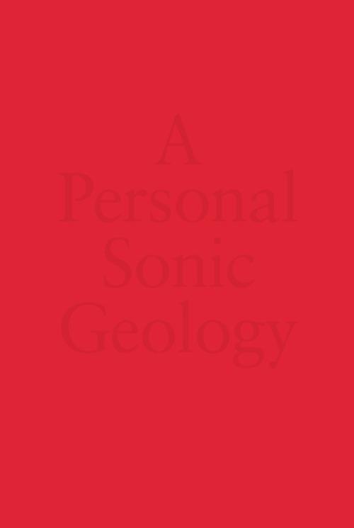 Philippe Decrauzat & Mathieu Copeland: A personal sonic geology. Ediz. inglese e francese - copertina