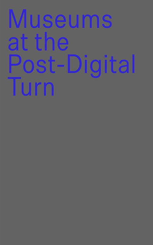Museums at the post-digital turn - copertina