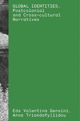 Global identities. Postcolonial and cross-cultural narratives - copertina