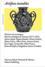 Artifices instable., Histoires de céramiques. Ediz. bilingue