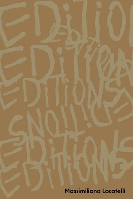 Massimiliano Locatelli. Editions - copertina