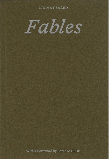 Lin May Saeed: Fables. Ediz. italiana, inglese, tedesca, ladina e araba - copertina