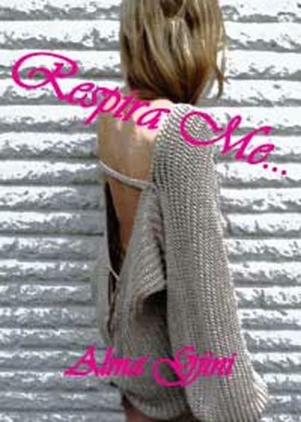 Respira me... - Alma Gjini - copertina