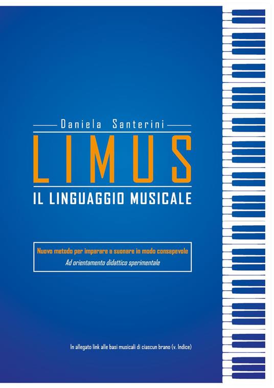 Limus. Il linguaggio musicale - Daniela Santerini - copertina