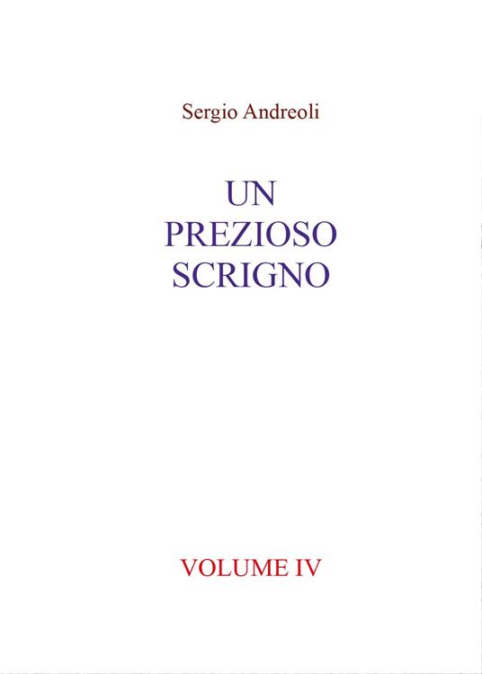 Un prezioso scrigno. Vol. 4 - Sergio Andreoli - copertina