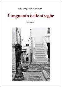 L' unguento delle streghe - Giuseppe Marchionna - copertina