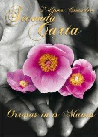 Orrosas in is manus. Testo sardo - Seconda Carta - copertina