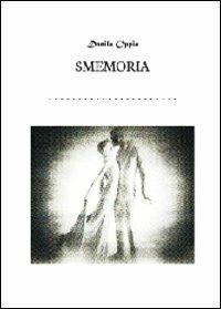 Smemoria - Danila Oppio - copertina