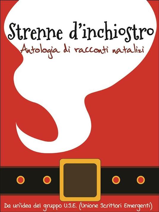 Strenne d'inchiostro - Unione Scrittori Emergenti - ebook