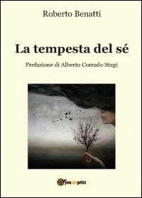 La tempesta del sè - Roberto Benatti - copertina