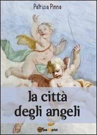 La città degli angeli - Patrizia Pinna - copertina