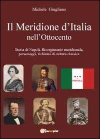 Il meridione d'Italia nell'Ottocento - Michele Giugliano - copertina