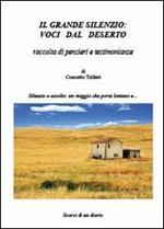 Il grande silenzio: voci dal deserto