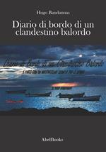 Diario di bordo di un clandestino balordo