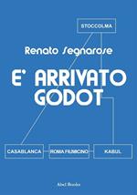 È arrivato Godot