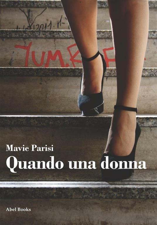 Quando una donna - Mavie Parisi - ebook