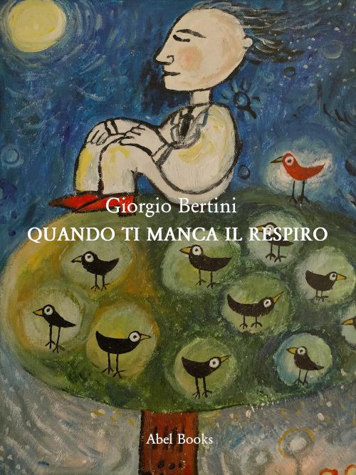 Quando ti manca il respiro - Giorgio Bertini - ebook