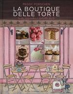 La boutique delle torte. Torte, cupcakes e dolcetti da tè