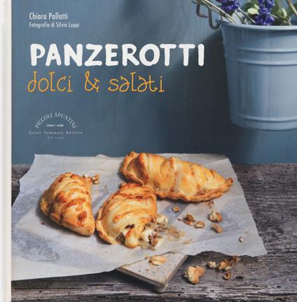 Panzerotti dolci & salati - Chiara Pallotti - copertina