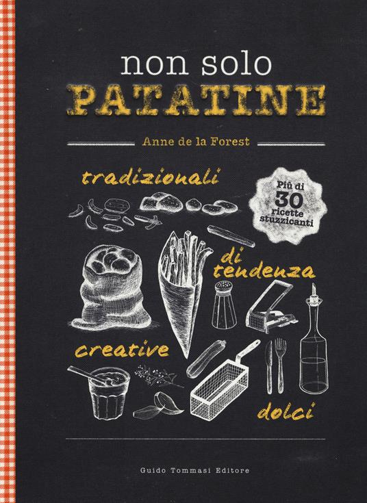 Non solo patatine - Anne De La Forest - copertina
