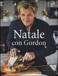 Natale con Gordon - Gordon Ramsay,Emily Quah - copertina