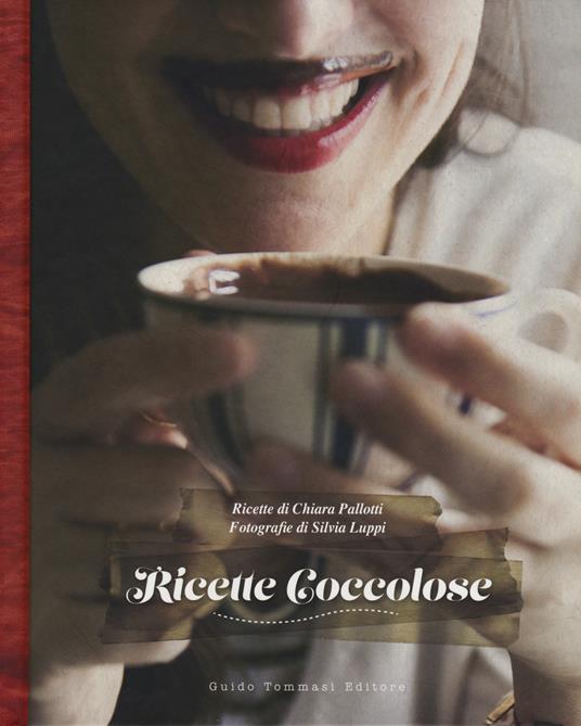 Ricette coccolose - Chiara Pallotti - copertina
