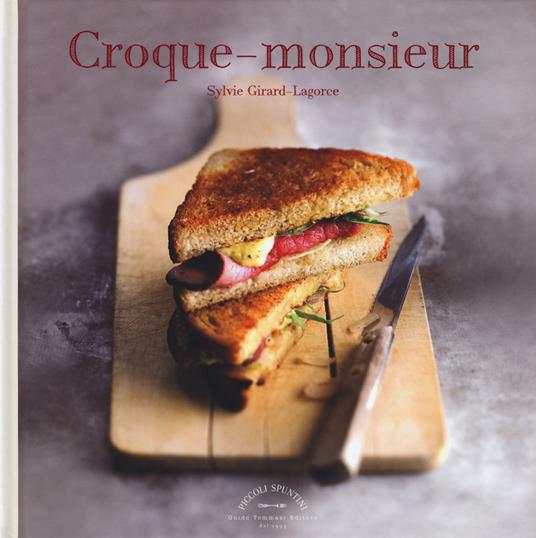 Croque-monsieur - Sylvie Girard-Lagorce - copertina