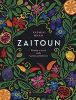 Zaitoun. Ricette e storie della cucina palestinese