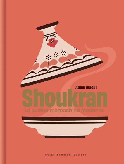 Shoukran. La cucina marocchina moderna - Abdel Alaoui - copertina