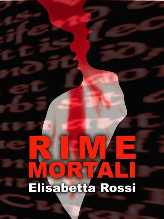 Rime mortali - Elisabetta Rossi - ebook