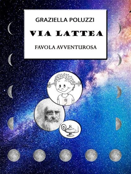 Via Lattea - Graziella Poluzzi - ebook