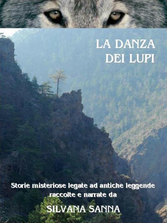 La danza dei lupi - Silvana Sanna - ebook