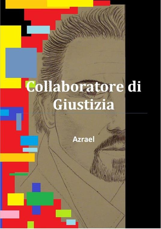 Collaboratore di Giustizia - Azrael - ebook