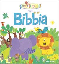 Piccoli passi nella Bibbia - Lois Rock - copertina