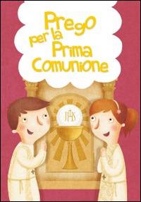 Prego per la prima comunione - Silvia Vecchini - copertina