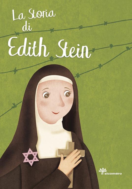 La storia di santa di Edith Stein - Antonella Pandini,Rosaria Scolla - copertina