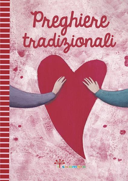 Preghiere tradizionali. Ediz. illustrata - copertina