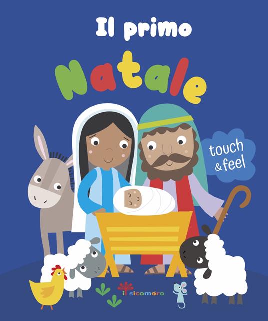 Il primo Natale. Touch & feel. Ediz. illustrata - Katherine Walker - copertina