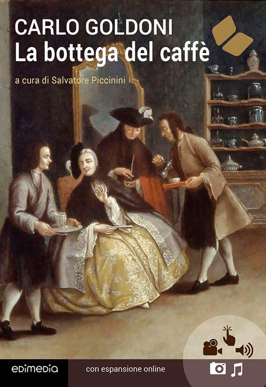 La bottega del caffè. Con espansione online - Carlo Goldoni - copertina